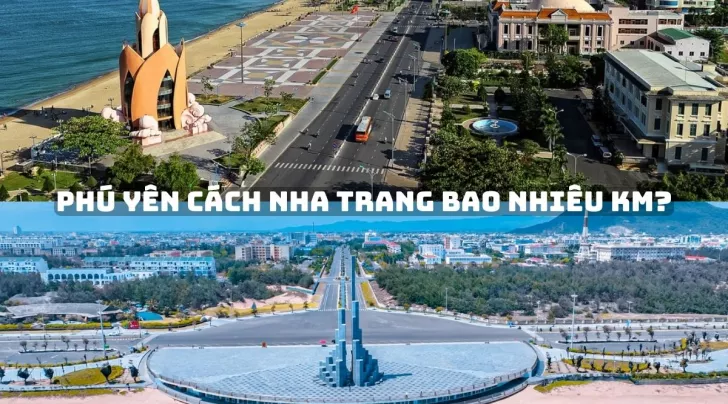 Phú Yên cách Nha Trang bao nhiêu km
